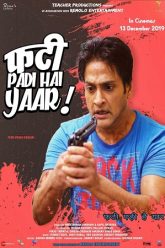 Download Phati Padi Hai Yaar (2019) Hindi Full Movie WEB-DL 480p [320MB] | 720p [1GB] | 1080p [3.1GB]