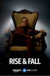 Download Rise and Fall (Season 1) Hindi TV-Show [S01E05 Added] 480p | 720p | 1080p WEB-DL