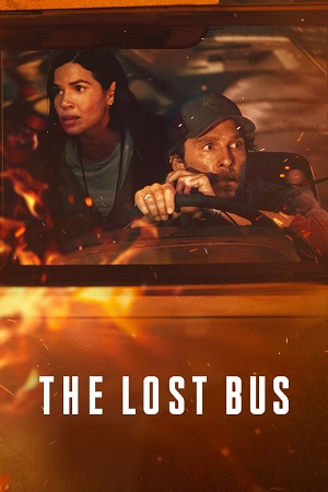 Download The Lost Bus (2025) {English with Subtitles} Full Movie WEB-DL 480p [400MB] | 720p [1GB] | 1080p [2.5GB]