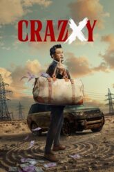 Download Crazxy (2025) AMZN WEB-DL {Hindi DD5.1} Full Movie 480p [400MB] | 720p [1GB] | 1080p [2GB]