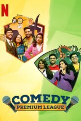 Download Comedy Premium League (Season 1) Hindi DD5.1 Netflix Complete Web Series 480p | 720p | 1080p WEB-DL