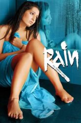 Download Rain: The Terror Within… (2005) Hindi Full Movie WEB-DL 480p [230MB] | 720p [930MB] | 1080p [1.9GB]