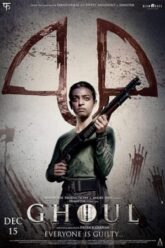 Download Ghoul (2018) Season 1 Hindi Netflix Complete WEB Series WEB-DL 480p [120MB] | 720p [400MB]