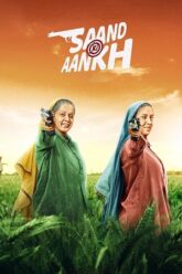 Download Saand Ki Aankh (2019) WEB-DL {Hindi DD5.1} Full Movie 480p [400MB] | 720p [1.1GB] | 1080p [2.6GB]