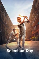 Download Selection Day (Season 1) Hindi Netflix Complete Web Series 480p | 720p | 1080p WEB-DL