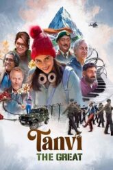 Download Tanvi: The Great (2025) Hindi Full Movie HDRip 480p [530MB] | 720p [1.3GB] | 1080p [2.5GB]