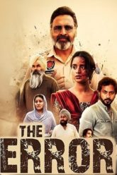 Download The Error (2025) WEB-DL [Punjabi (DD5.1)] Full Movie 480p [300MB] | 720p [850MB] | 1080p [1.7GB]