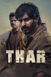 Download Thar – Netflix Original (2022) Hindi Full Movie 480p [400MB] | 720p [1.2GB] | 1080p [3GB]