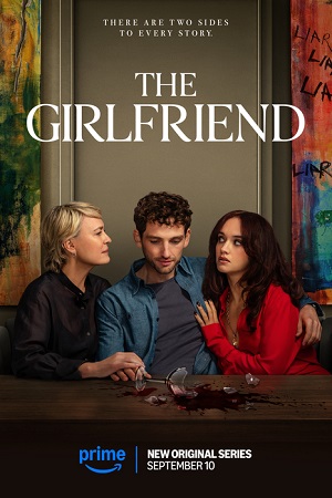 Download The Girlfriend (2025) Season 1 Prime Video Series | Dual-Audio {Hindi-English} 480p | 720p | 1080p WEB-DL