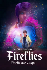 Download Fireflies – Parth aur Jugnu (2023) Season 1 Complete [ZEE5 Original] Hindi WEB Series 480p | 720p | 1080p WEB-DL