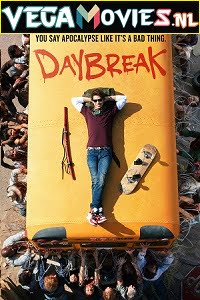 Download Daybreak (Season 1) Netflix Dual Audio [Hindi-English] Web Series 480p [150MB] | 720p [400MB] | 1080p