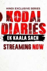 Download Kodai Diaries (2025) Season 1 Complete Hindi WEB Series 480p | 720p | 1080p WEB-DL