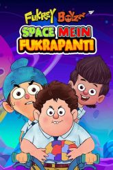 Download Fukrey Boyzzz Space Mein Fukrapanti (2020) Hindi Full Movie WEB-DL 480p [200MB] | 720p [660MB] | 1080p [2GB]