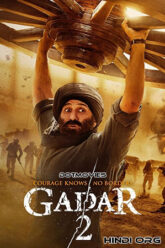 Download Gadar 2: The Katha Continues (2023) Hindi Full Movie WEB-DL 480p [410MB] | 720p [1.6GB] | 1080p [3.2GB] | 2160p 4K [7.5GB]