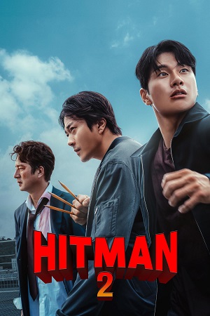 Download Hitman 2 (2025) AMZN-WEB-DL Multi-Audio {Hindi-English-Korean} 480p [470MB] | 720p [1.2GB] | 1080p [2.3GB]