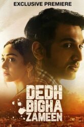 Download Dedh Bigha Zameen (2024) JioCinema [Hindi DD5.1] WEB-DL 480p [350MB] | 720p [900MB] | 1080p [2GB]