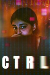 CTRL | NetFlix Original (2024) WEB-DL [Hindi DD5.1] Full Movie Download 480p 720p 1080p HD