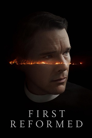 Download First Reformed (2017) Blu-Ray Dual Audio {Hindi-English} 480p [370MB] | 720p [960MB] | 1080p [2.4GB]