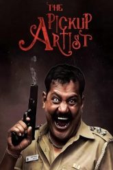 Download The Pickup Artist (2019) WEB-DL {Hindi DD2.0} Full Movie 480p [350MB] | 720p [750MB] | 1080p [1.6GB]