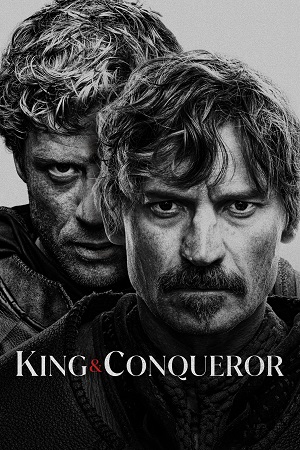 Download King & Conqueror (Season 1) [S01E06 Added] {Hindi-English} Series 480p 720p & 1080p WEB-DL