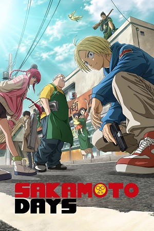 Download Sakamoto Days (S01 Part 01 & 02) Multi Audio {Hindi ORG 5.1 – English – Japanese} Anime Series 720p & 1080p WEB-DL