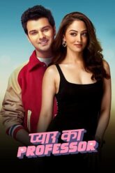 Download Pyar Ka Professor (S01) Complete Hindi WEB Series 480p | 720p | 1080p WEB-DL