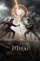 Download Mirai (2025) Dual Audio [Hindi Clean + Telugu] WeB-DL 480p [580MB] | 720p [1.2GB] | 1080p [3.5GB]