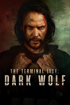 Download The Terminal List: Dark Wolf (2025) Season 1 Dual Audio {Hindi-English} Prime-Series 480p | 720p | 1080p WEB-DL