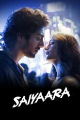 Download Saiyaara (2025) Netflix WEB-DL {Hindi DD5.1} Full Movie 480p [400MB] | 720p [1GB] | 1080p [2.6GB]