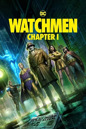 Download Watchmen: Chapter 1 (2024) WEB-DL Dual Audio {Hindi-English} Amazon 480p [300MB] | 720p [790MB] | 1080p [2.5GB]