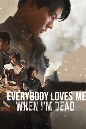 Download Everybody Loves Me When I’m Dead (2025) WEB-DL Dual Audio {Hindi-English} 480p [460MB] | 720p [830MB] | 1080p [2.7GB]