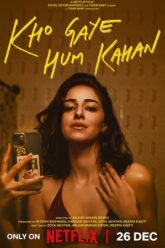 Download Kho Gaye Hum Kahan (2023 – Netflix Original) WEB-DL Hindi Full Movie 480p [330MB] | 720p [1.2GB] | 1080p [1.8GB]