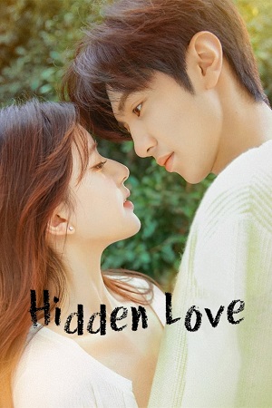 Download Hidden Love (Season 1) S01E15 Added Hindi ORG Dubbed Series 480p 720p & 1080p WEB-DL