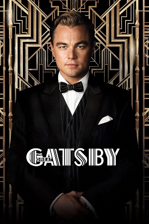 Download The Great Gatsby (2013) Blu-Ray Dual Audio {Hindi-English} 480p [400MB] | 720p [900MB] | 1080p [2.4GB]