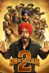 Download Son of Sardaar 2 (2025) HQ PRE-HD (Hindi-DD2.0) Full Movie 480p [490MB] | 720p [1.2GB] | 1080p [2.4GB]