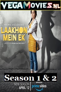 Download Laakhon Mein Ek (Season 1-2) Hindi Complete Amazon Prime WEB Series 480p [600MB] | 720p [2GB] HDRip