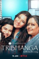 Download Tribhanga (2021) Full Movie 480p [350MB] | 720p [800MB] | 1080p [1.6GB]