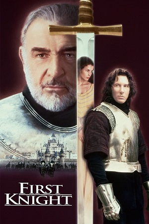 Download First Knight (1995) Blu-Ray Dual Audio {Hindi-English} 480p [500MB] | 720p [1.2GB] | 1080p [2.7GB]