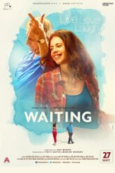 Download Waiting (2016) HDRip Hindi Full Movie 480p [300MB] | 720p [900MB] | 1080p [3GB]