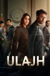 Download Ulajh (2024) Netflix WEB-DL {Hindi DD5.1} Full Movie 480p [400MB] | 720p [1.1GB] | 1080p [2.5GB]