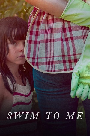 Download Swim to Me (2025) WEB-DL Dual Audio {Hindi-Spanish} 480p [340MB] | 720p [1.3GB] | 1080p [2.7GB]