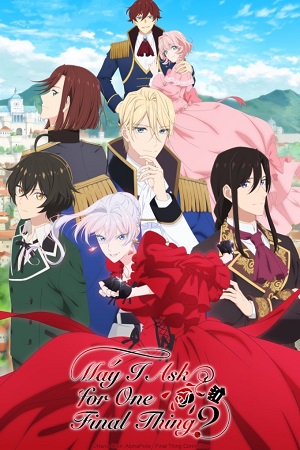 Download May I Ask for One Final Thing? (Season 1) [S01 E03 Added] {Hindi-English-Japanese} Anime Series 480p 720p & 1080p WEB-DL